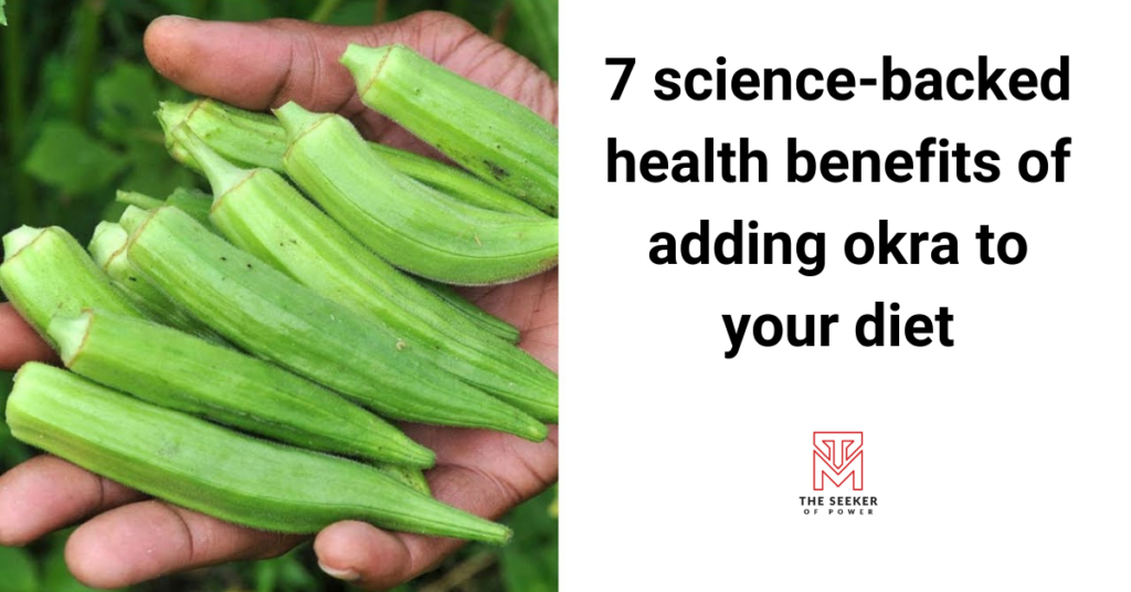 Meet Okra: The Nutrient-Packed Vegetable with Surprising Perks